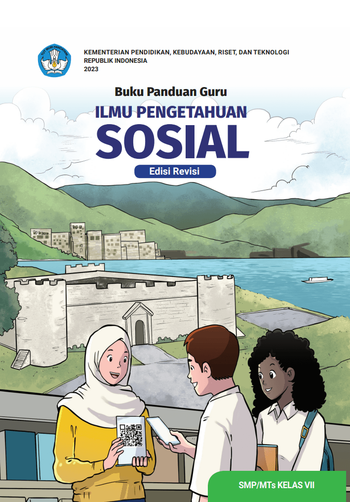 Panduan Guru Ilmu Pengetahuan Sosial untuk SMP/MTs Kelas VII