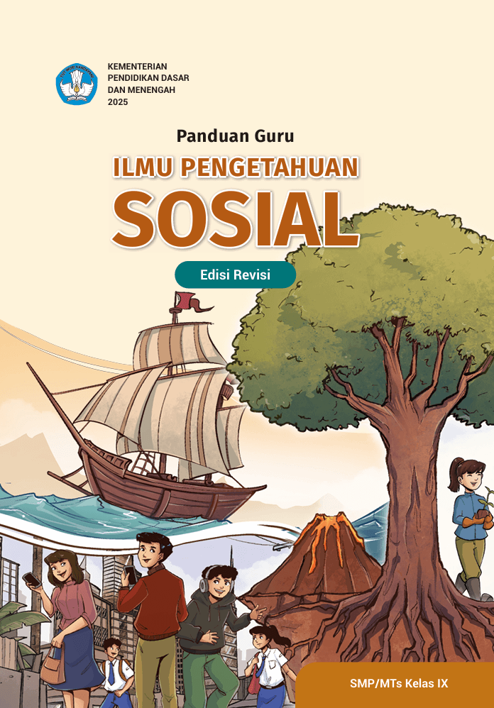 Panduan Guru Ilmu Pengetahuan Sosial untuk SMP/MTs Kelas IX